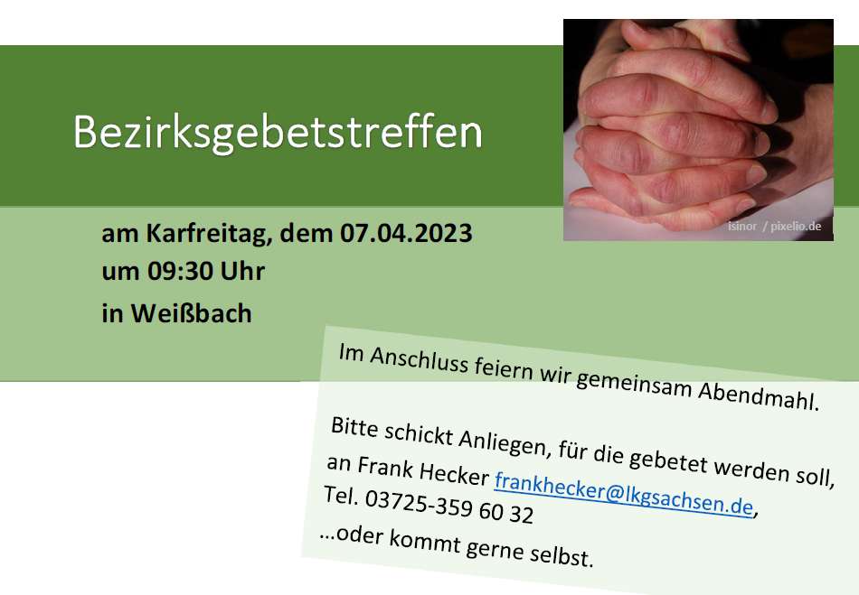 Read more about the article Bezirksgebetstreffen 07. April 2023